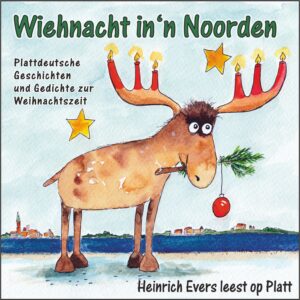 Hörbuch Heinrich Evers – „Wiehnacht in'n Noorden" (CD)